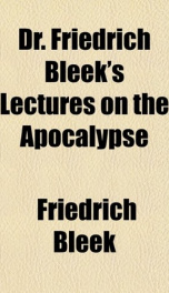 dr friedrich bleeks lectures on the apocalypse_cover