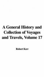 A General History and Collection of Voyages and Travels, Volume 17_cover