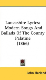 lancashire lyrics modern songs and ballads of the county palatine_cover