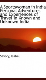 a sportswoman in india personal adventures and experiences of travel in known a_cover
