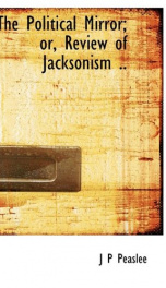 the political mirror or review of jacksonism_cover