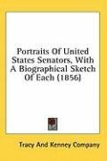 portraits of united states senators with a biographical sketch of each_cover