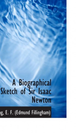a biographical sketch of sir isaac newton_cover