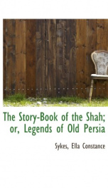 the story book of the shah or legends of old persia_cover