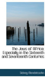 the jews of africa especially in the sixteenth and seventeenth centuries_cover
