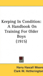 keeping in condition a handbook on training for older boys_cover