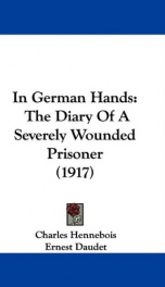 in german hands the diary of a severely wounded prisoner_cover