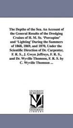 the depths of the sea an account of the general results of the dredging cruises_cover