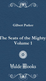 The Seats of the Mighty, Volume 1_cover