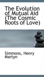 the evolution of mutual aid the cosmic roots of love_cover