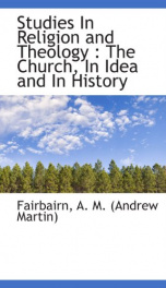 studies in religion and theology the church in idea and in history_cover