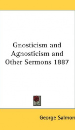 gnosticism and agnosticism and other sermons_cover