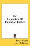 the preparation of plantation rubber_cover