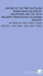 history of the first battalion pennsylvania six months volunteers and the 187th_cover