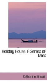 holiday house a series of tales_cover