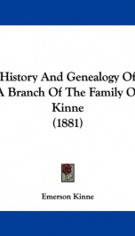 history and genealogy of a branch of the family of kinne_cover