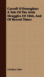 carroll odonoghue a tale of the irish struggles of 1866 and of recent times_cover