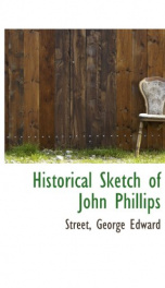 historical sketch of john phillips_cover