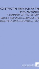 constructive principles of the bahai movement a summary of the history object_cover