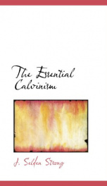 the essential calvinism_cover