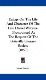 eulogy on the life and character of the late daniel webster_cover