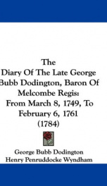 the diary of the late george bubb dodington baron of melcombe regis from march_cover