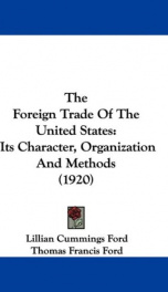 the foreign trade of the united states its character organization and methods_cover