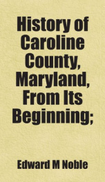 history of caroline county maryland from its beginning_cover