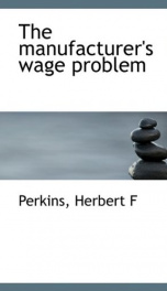 the manufacturers wage problem_cover