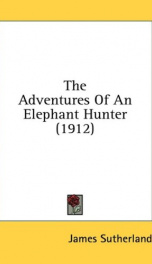 the adventures of an elephant hunter_cover
