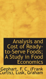 analysis and cost of ready to serve foods a study in food economics_cover