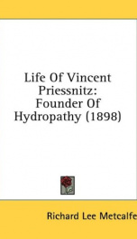 life of vincent priessnitz founder of hydropathy_cover