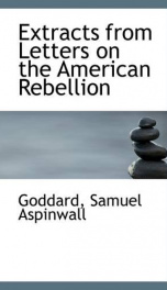 extracts from letters on the american rebellion_cover