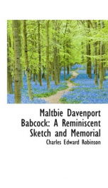 maltbie davenport babcock a reminiscent sketch and memorial_cover