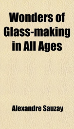 wonders of glass making in all_cover