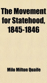 the movement for statehood 1845 1846_cover