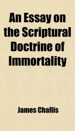 An Essay on the Scriptural Doctrine of Immortality_cover