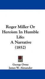 roger miller or heroism in humble life a narrative_cover