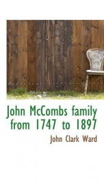 john mccombs family from 1747 to 1897_cover