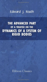 the advanced part of a treatise on the dynamics of a system of rigid bodies be_cover