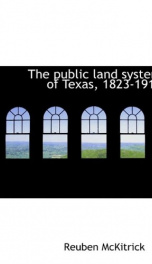 the public land system of texas 1823 1910_cover