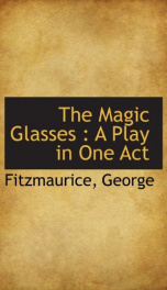 the magic glasses a play in one act_cover