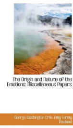 the origin and nature of the emotions miscellaneous papers_cover