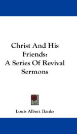 christ and his friends a series of revival sermons_cover
