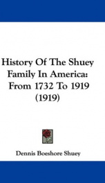 history of the shuey family in america from 1732 to 1919_cover