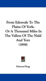 from edenvale to the plains of york or a thousand miles in the valleys of the_cover