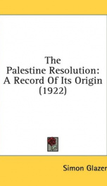 the palestine resolution a record of its origin_cover