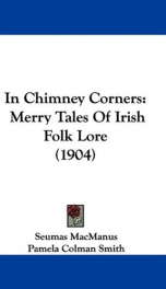 in chimney corners merry tales of irish folk lore_cover