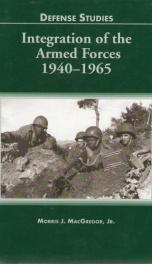 Integration of the Armed Forces, 1940-1965_cover
