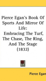 pierce egans book of sports and mirror of life embracing the turf the chase_cover